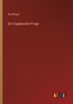 bokomslag Die Vagabunden-Frage