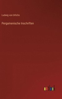 bokomslag Pergamenische Inschriften