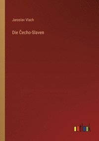 bokomslag Die &#268;echo-Slaven
