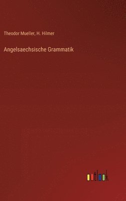 Angelsaechsische Grammatik 1