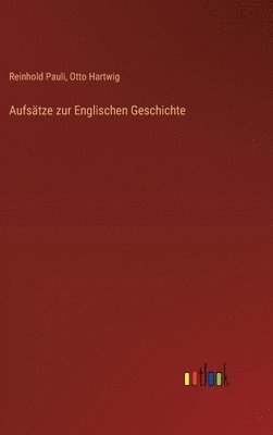 bokomslag Aufstze zur Englischen Geschichte