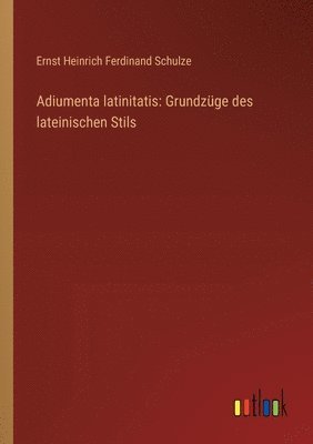 bokomslag Adiumenta latinitatis