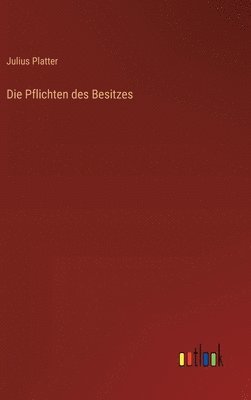 Die Pflichten des Besitzes 1