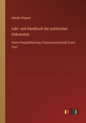 bokomslag Lehr- und Handbuch der politischen Oekonomie