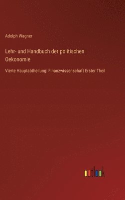 bokomslag Lehr- und Handbuch der politischen Oekonomie