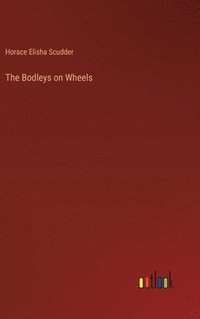 bokomslag The Bodleys on Wheels