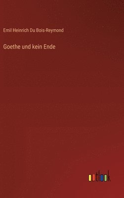 Goethe und kein Ende 1