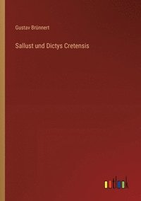 bokomslag Sallust und Dictys Cretensis