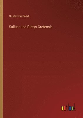 bokomslag Sallust und Dictys Cretensis