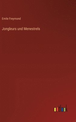 bokomslag Jongleurs und Menestrels