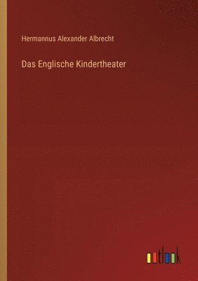 bokomslag Das Englische Kindertheater