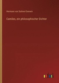 bokomslag Cames, ein philosophischer Dichter