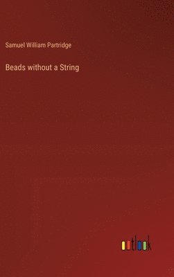 Beads without a String 1