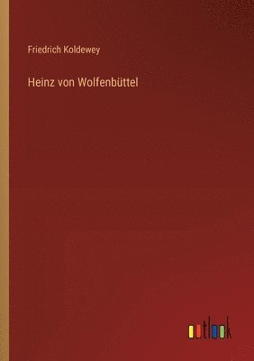 bokomslag Heinz von Wolfenbttel
