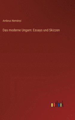 Das moderne Ungarn 1