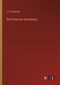 bokomslag Die Poesie des Sozialismus