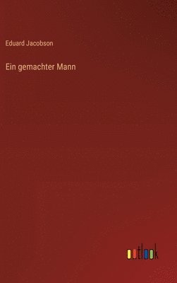 bokomslag Ein gemachter Mann