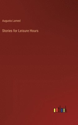 bokomslag Stories for Leisure Hours