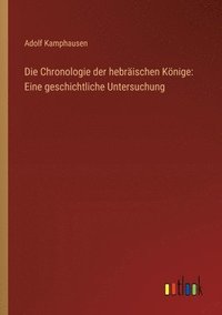 bokomslag Die Chronologie der hebrischen Knige