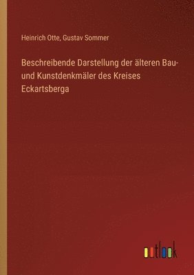 Beschreibende Darstellung der lteren Bau- und Kunstdenkmler des Kreises Eckartsberga 1