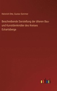 bokomslag Beschreibende Darstellung der älteren Bau- und Kunstdenkmäler des Kreises Eckartsberga