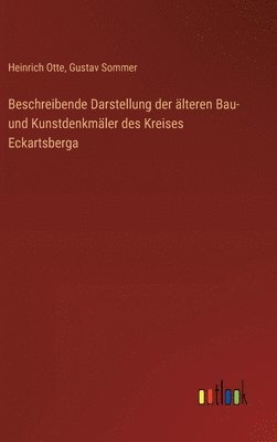 Beschreibende Darstellung der lteren Bau- und Kunstdenkmler des Kreises Eckartsberga 1