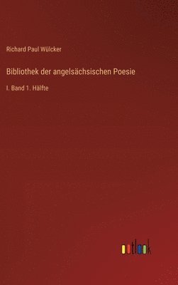bokomslag Bibliothek der angelsächsischen Poesie