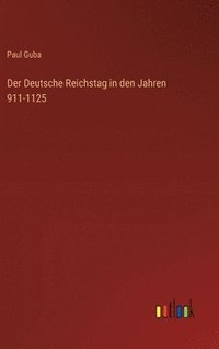 bokomslag Der Deutsche Reichstag in den Jahren 911-1125