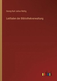 bokomslag Leitfaden der Bibliothekverwaltung