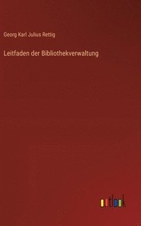 bokomslag Leitfaden der Bibliothekverwaltung