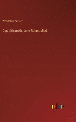 bokomslag Das altfranzsische Rolandslied