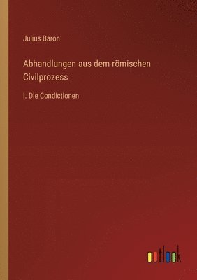 bokomslag Abhandlungen aus dem rmischen Civilprozess