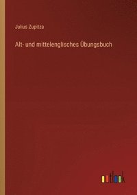 bokomslag Alt- und mittelenglisches bungsbuch