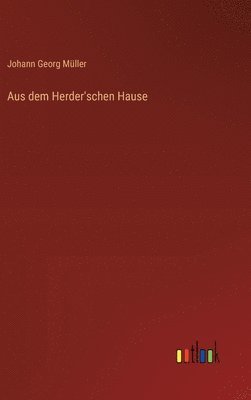 bokomslag Aus dem Herder'schen Hause