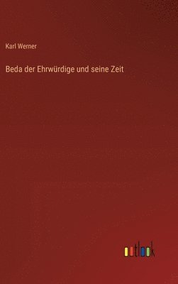 bokomslag Beda der Ehrwrdige und seine Zeit