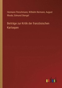 bokomslag Beiträge zur Kritik der französischen Karlsepen