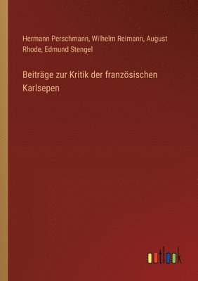 bokomslag Beitrge zur Kritik der franzsischen Karlsepen