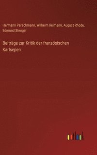 bokomslag Beiträge zur Kritik der französischen Karlsepen