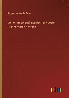 Luther im Spiegel spanischer Poesie 1