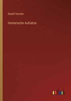 Homerische Aufstze 1