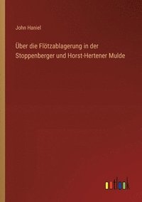 bokomslag Über die Flötzablagerung in der Stoppenberger und Horst-Hertener Mulde