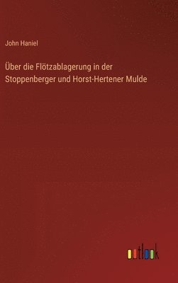 ber die Fltzablagerung in der Stoppenberger und Horst-Hertener Mulde 1