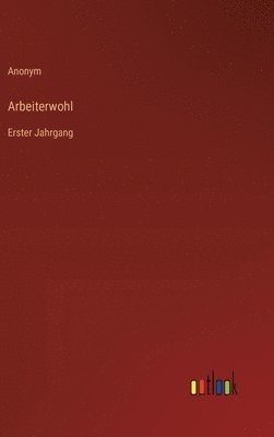 Arbeiterwohl 1