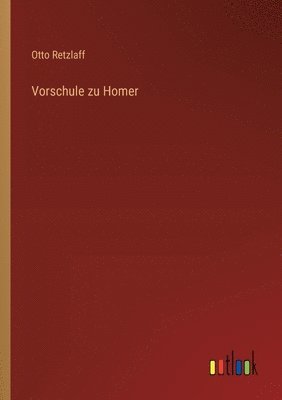 bokomslag Vorschule zu Homer