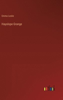 bokomslag Hayslope Grange