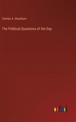 The Political Questions of the Day 1