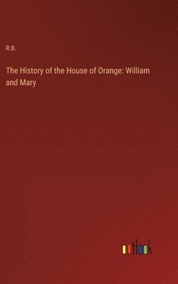 History of the House of Orange