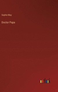 bokomslag Doctor Papa