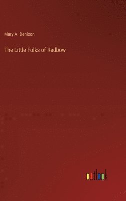 Little Folks of Redbow