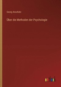 bokomslag ber die Methoden der Psychologie